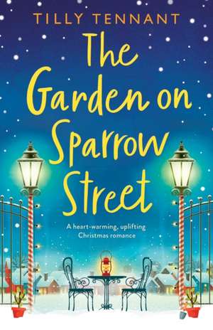 The Garden on Sparrow Street de Tilly Tennant