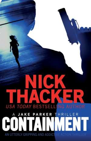 Containment de Nick Thacker