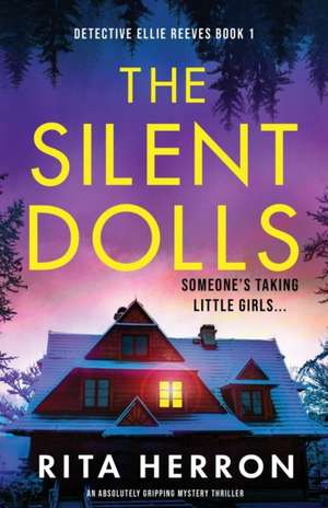 The Silent Dolls de Rita Herron