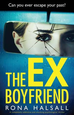 The Ex-Boyfriend de Rona Halsall