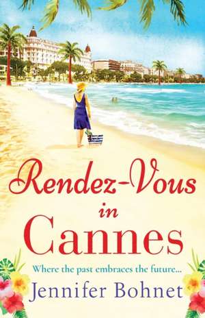 Rendez-Vous in Cannes de Jennifer Bonhet