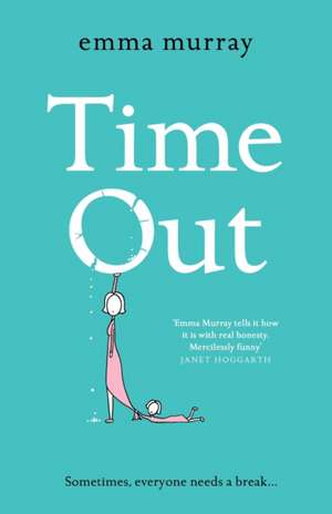 Time Out de Emma Murray