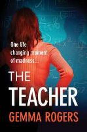 The Teacher de Gemma Rogers