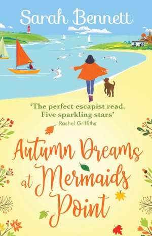 Autumn Dreams at Mermaids Point de Sarah Bennett