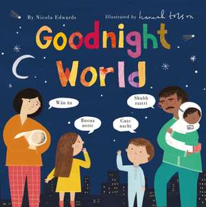 Goodnight World de Nicola Edwards