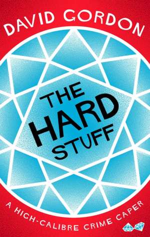 David Gordon, G: The Hard Stuff de Gordon David Gordon