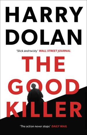 The Good Killer de Harry Dolan