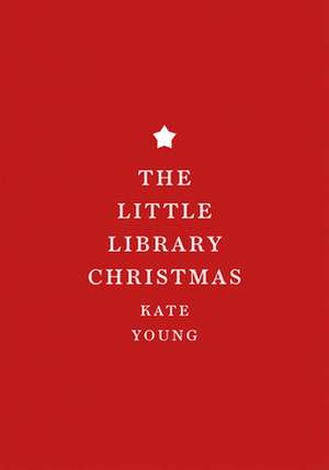 The Little Library Christmas de Kate Young