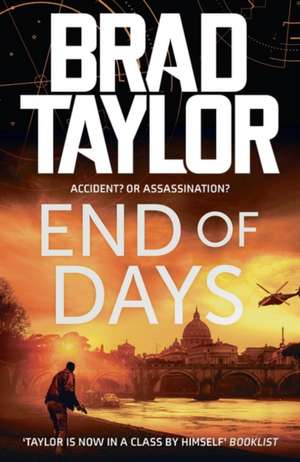 End of Days de Brad Taylor