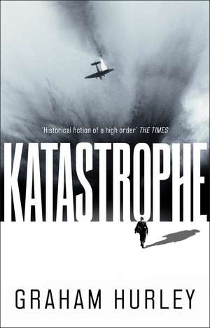 Katastrophe de Graham Hurley