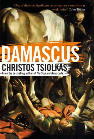 Damascus de Christos Tsiolkas