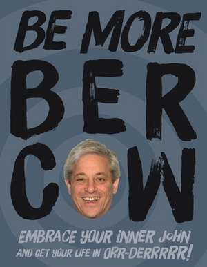 Be More Bercow de Anonymous