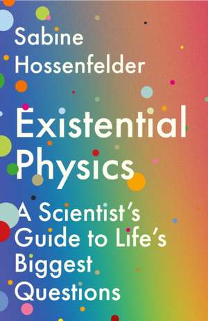 hossenfelder existential physics