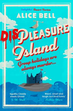 Displeasure Island de Alice Bell