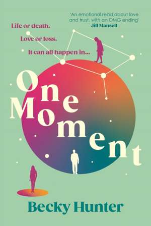 One Moment de Becky Hunter