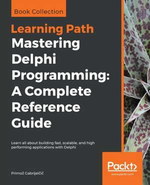 Mastering Delphi Programming de Primo¿ Gabrijel¿i¿