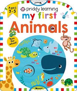 Priddy Learning; My First Animals de Priddy Books