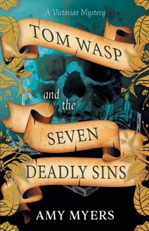 Tom Wasp and the Seven Deadly Sins de Amy Myers