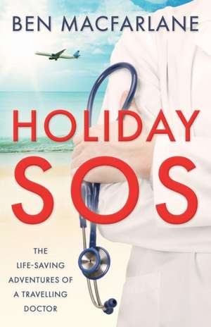 Holiday SOS de Ben Macfarlane