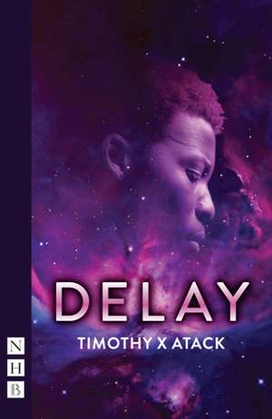 DELAY de Timothy X Atack