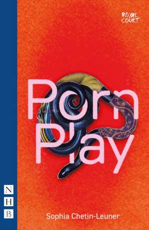 Porn Play de Sophia Chetin-Leuner