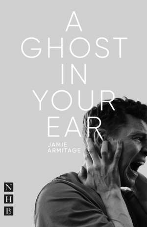 A Ghost In Your Ear de Jamie Armitage