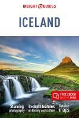 Insight Guides Iceland: Travel Guide with eBook de Insight Guides