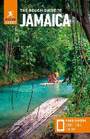 The Rough Guide to Jamaica: Travel Guide with eBook de Rough Guides