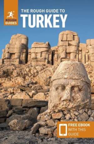 The Rough Guide to Turkey: Travel Guide with eBook de Rough Guides