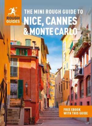 The Mini Rough Guide to Nice, Cannes & Monte Carlo (Travel Guide with Free eBook) de Rough Guides