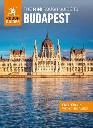 The Mini Rough Guide to Budapest (Travel Guide with Ebook) de Rough Guides