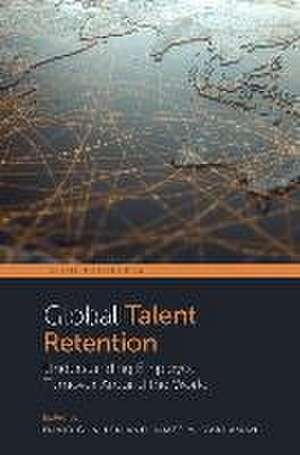 Global Talent Retention – Understanding Employee Turnover Around the World de David G. Allen