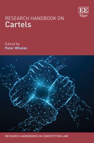 Research Handbook on Cartels de Peter Whelan