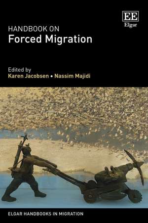 Handbook on Forced Migration de Karen Jacobsen