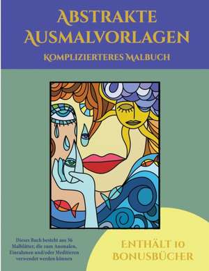 Komplizierteres Malbuch (Abstrakte Ausmalvorlagen) de Jessica Windham