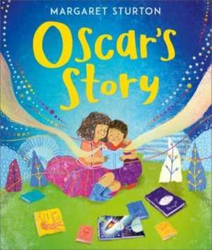 Oscar's Story de Margaret Sturton