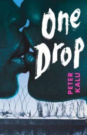 One Drop de Peter Kalu