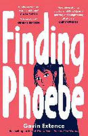 Finding Phoebe de Gavin Extence