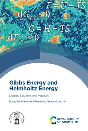 Gibbs Energy and Helmholtz Energy de Emmerich Wilhelm