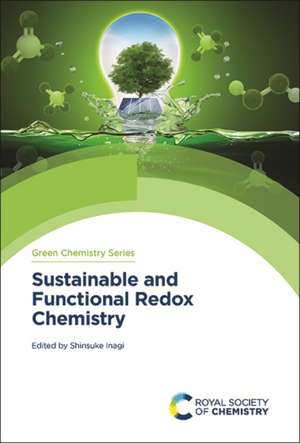 Sustainable and Functional Redox Chemistry de Shinsuke Inagi