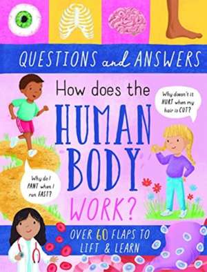 How Does the Human Body Work? de Rachel Moss