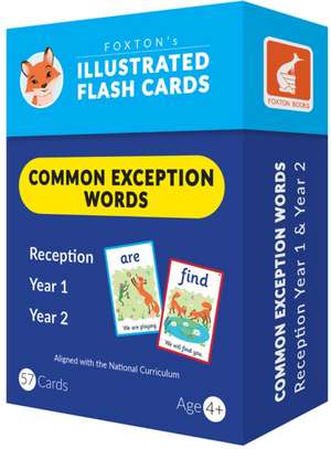 Common Exception Words Flash Cards: Reception, Year 1 and Year 2 Words - Perfect for Home Learning - with 109 Colourful Illustrations de Foxton Books