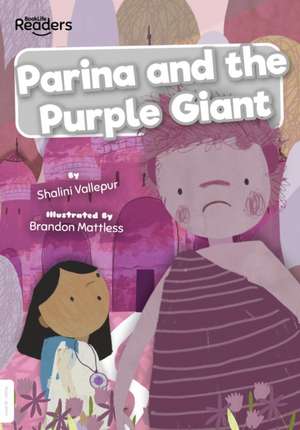 Parina and The Purple Giant de Shalini Vallepur