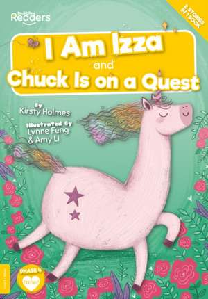 I Am Izza and Chuck Is on a Quest de Kirsty Holmes