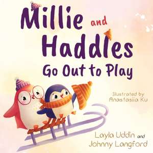 Millie and Haddles Go Out to Play de Johnny Langford