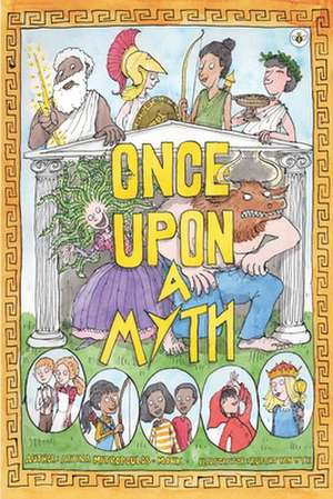 Once Upon a Myth de Athina Mitropoulos-Monk