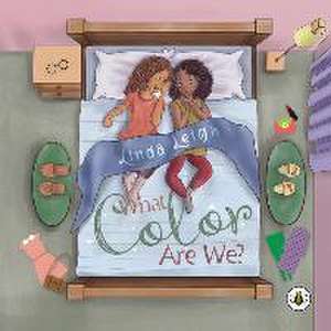 Leigh, L: What Color Are We? de Linda Leigh