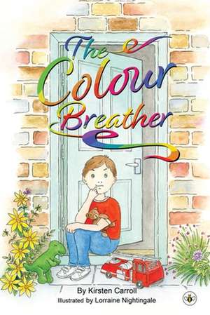 Carroll, K: COLOUR BREATHER