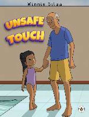 Unsafe Touch de Winnie Silaa