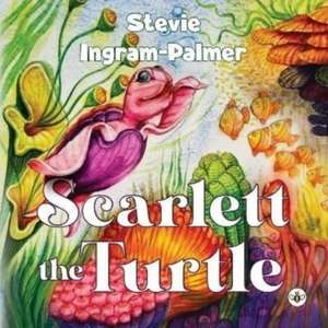 Scarlett the Turtle de Stevie Ingram-Palmer